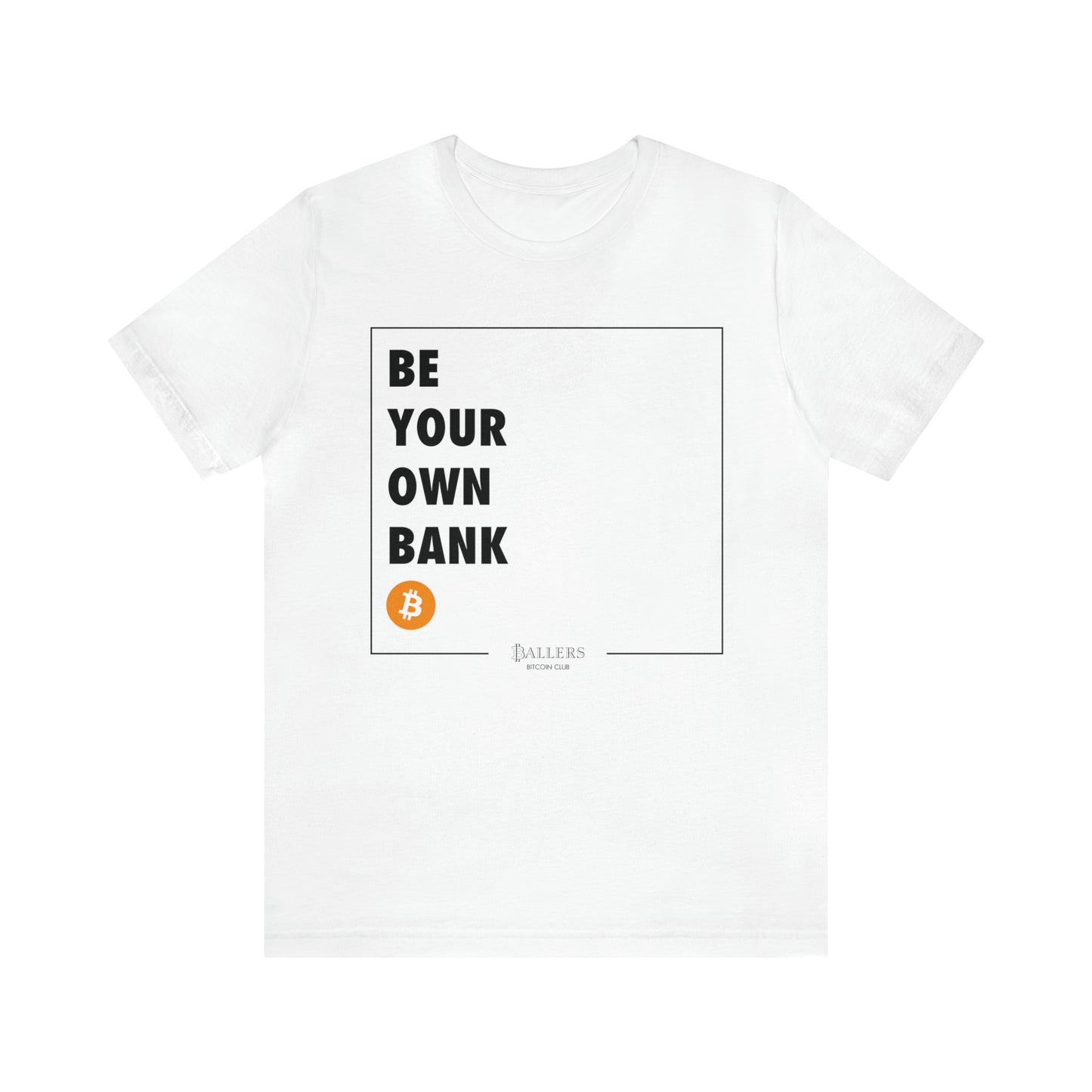 Phrase Tee | Be Your Own Bank